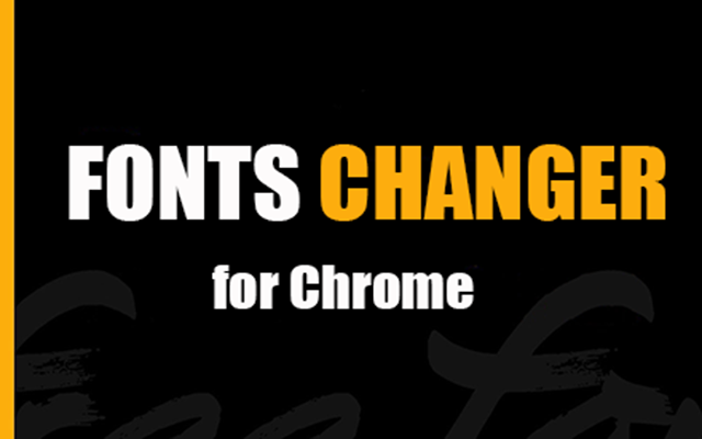 Fonts Changer插件，网页字体转换器